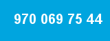970 069 75 44